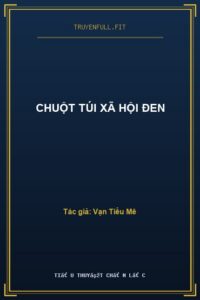 Chuột Túi Xã Hội Đen