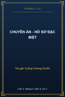 Chuyên Án – Hồ Sơ Đặc Biệt