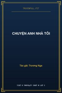 Chuyện Anh Nhà Tôi