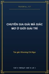 Chuyên Gia Giải Mã Giấc Mơ Ở Giới Giải Trí