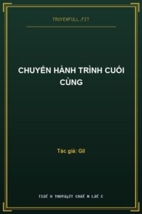 Chuyến Hành Trình Cuối Cùng