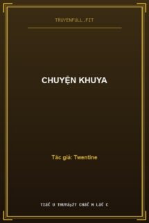 Chuyện Khuya