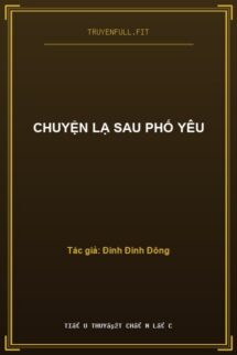 Chuyện Lạ Sau Phố Yêu