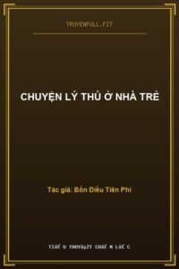 Chuyện Lý Thú Ở Nhà Trẻ