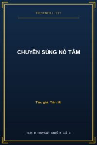 Chuyên Sủng Nô Tâm