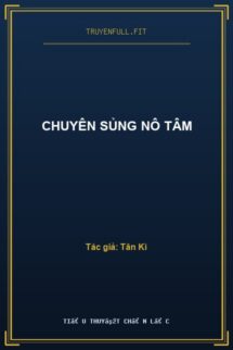 Chuyên Sủng Nô Tâm