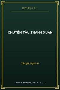 Chuyến Tàu Thanh Xuân