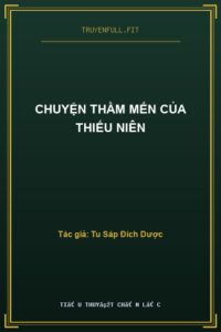 Chuyện Thầm Mến Của Thiếu Niên