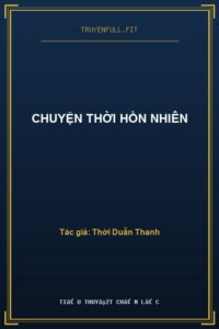 Chuyện Thời Hồn Nhiên