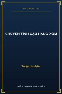 Chuyện Tình Cậu Hàng Xóm
