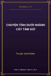 Chuyện Tình Dưới Nhành Cây Tầm Gửi