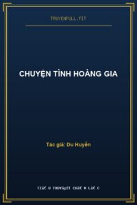 Chuyện Tình Hoàng Gia
