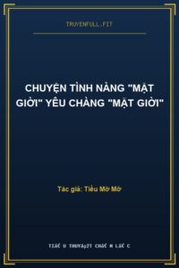 Chuyện Tình Nàng “Mặt Giời” Yêu Chàng “Mặt Giời”