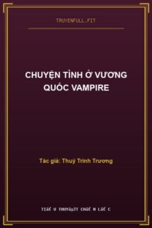 Chuyện Tình Ở Vương Quốc Vampire