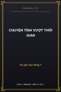 Chuyện Tình Vượt Thời Gian