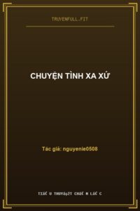 Chuyện Tình Xa Xứ