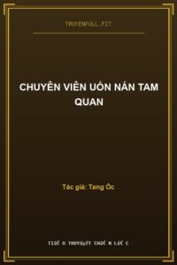 Chuyên Viên Uốn Nắn Tam Quan