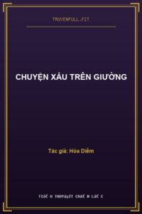 Chuyện Xấu Trên Giường