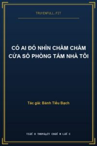 Có Ai Đó Nhìn Chằm Chằm Cửa Sổ Phòng Tắm Nhà Tôi