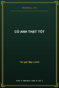 Có Anh Thật Tốt