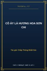 Cô Ấy Là Hương Hoa Sơn Chi
