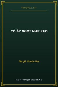 Cô Ấy Ngọt Như Kẹo