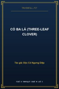 Cỏ Ba Lá (Three-Leaf Clover)