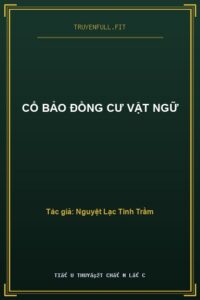 Cổ Bảo Đồng Cư Vật Ngữ