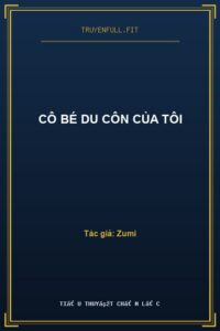 Cô Bé Du Côn Của Tôi