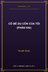 Cô Bé Du Côn Của Tôi (Phần Hai)