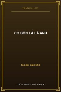 Cỏ Bốn Lá Là Anh
