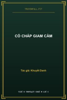 Cố Chấp Giam Cầm