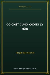 Có Chết Cũng Không Ly Hôn