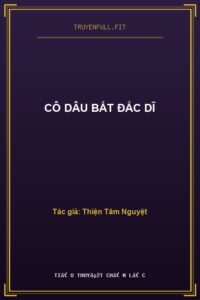 Cô Dâu Bất Đắc Dĩ