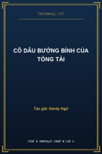 Cô Dâu Bướng Bỉnh Của Tổng Tài