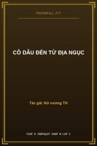 Cô Dâu Đến Từ Địa Ngục