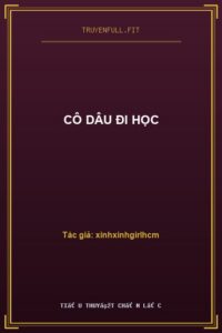 Cô Dâu Đi Học