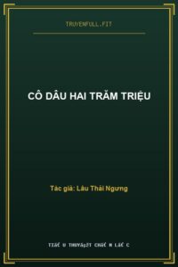 Cô Dâu Hai Trăm Triệu