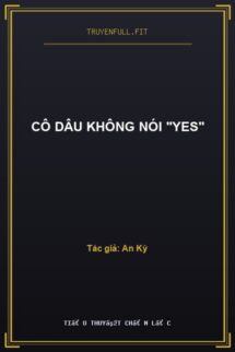 Cô Dâu Không Nói “Yes”