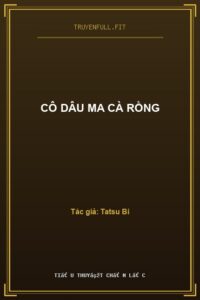 Cô Dâu Ma Cà Rồng