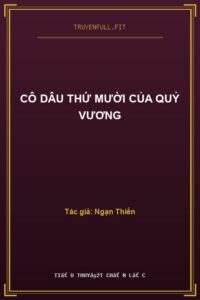 Cô Dâu Thứ Mười Của Quỷ Vương