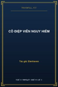 Cô Điệp Viên Nguy Hiểm