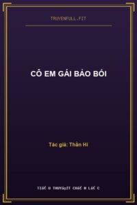 Cô Em Gái Bảo Bối