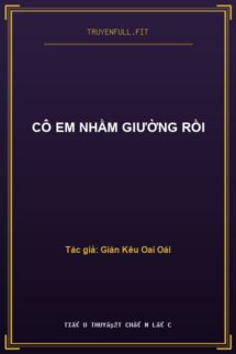 Cô Em Nhầm Giường Rồi
