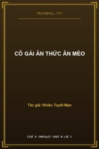 Cô Gái Ăn Thức Ăn Mèo