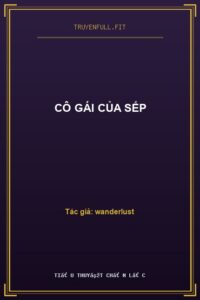 Cô Gái Của Sếp