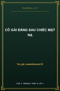 Cô Gái Đằng Sau Chiếc Mặt Nạ