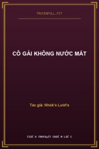 Cô Gái Không Nước Mắt