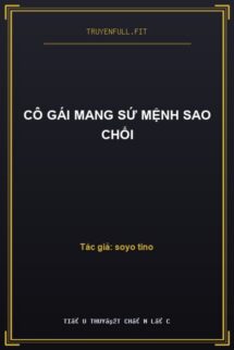 Cô Gái Mang Sứ Mệnh Sao Chổi