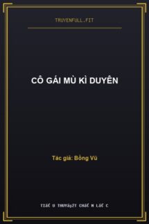 Cô Gái Mù Kì Duyên